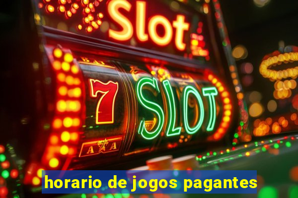 horario de jogos pagantes